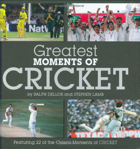 9781906229764: Greatest Moments of Cricket