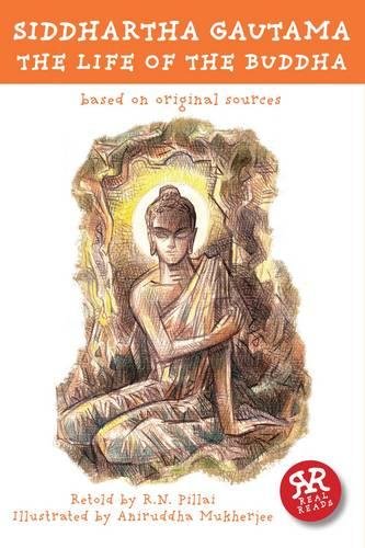 9781906230616: Siddhartha Gautama The Life of The Buddha: Based on Original Sources (Real Reads)