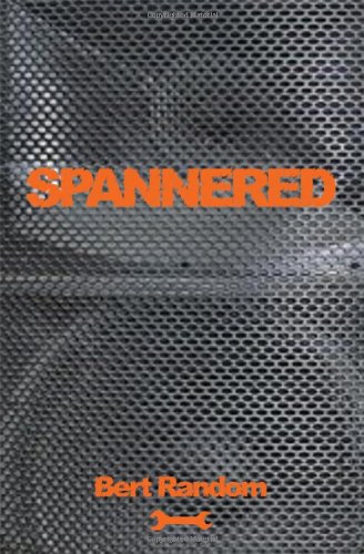 Stock image for Spannered (a first printing) for sale by S.Carter