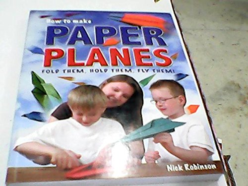 Stock image for HOW TO MAKE PAPER PLANES for sale by Goldstone Books