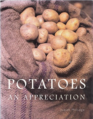 Stock image for Potatoes. An Appreciation for sale by AwesomeBooks