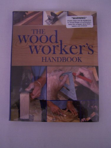 Beispielbild fr The Wood Workers Handbook zum Verkauf von WorldofBooks