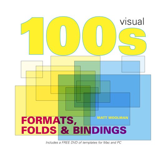 Imagen de archivo de 100s Visual Ideas Formats, Folds & Bindings [With DVD] a la venta por medimops
