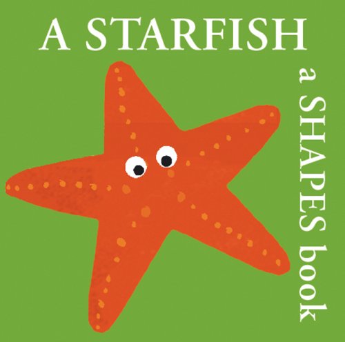 9781906250003: A Starfish: A Shapes Book (Boxer Concept Series)