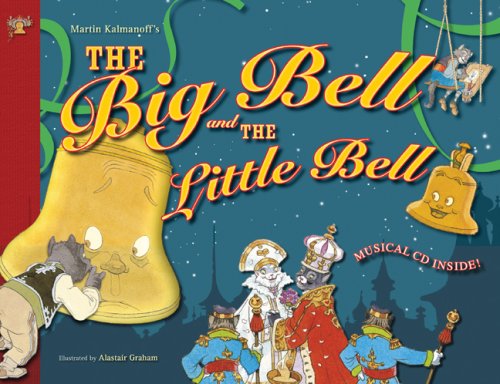 Beispielbild fr The Big Bell and the Little Bell zum Verkauf von Better World Books