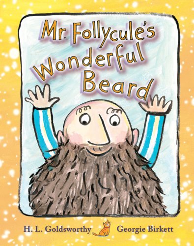 Stock image for Mr. Follycule's Wonderful Beard for sale by Front Cover Books