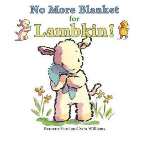 9781906250270: No More Blanket for Lambkin