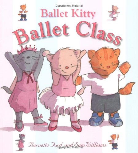 Imagen de archivo de Ballet Kitty: Ballet Class a la venta por WorldofBooks