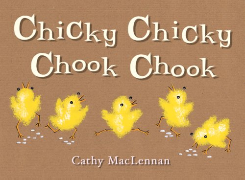 Stock image for Chicky Chicky Chook Chook for sale by Front Cover Books