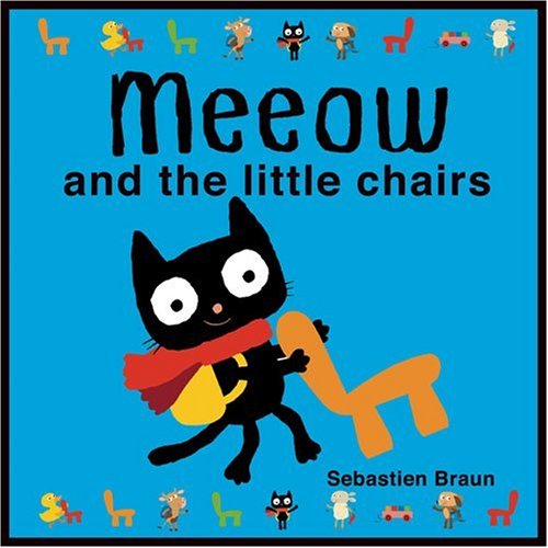 9781906250874: Meeow and the Little Chairs