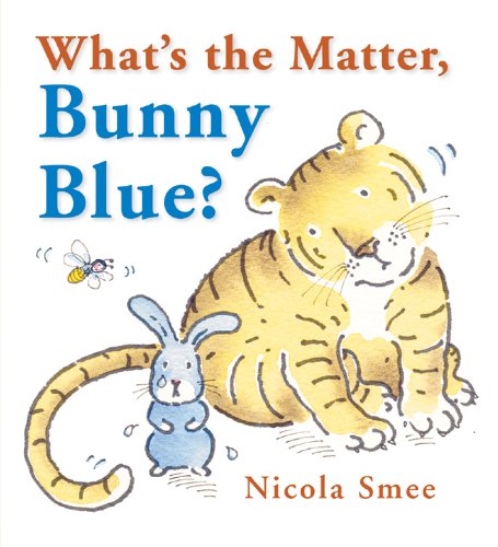 Beispielbild fr What's the Matter, Bunny Blue? zum Verkauf von BooksRun