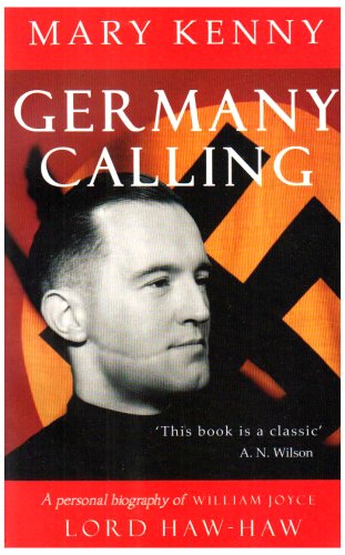 Beispielbild fr Germany Calling: A Personal Biography of William Joyce - 'Lord Haw-Haw' zum Verkauf von WorldofBooks