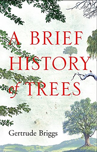 Stock image for A Brief History of Trees for sale by WorldofBooks