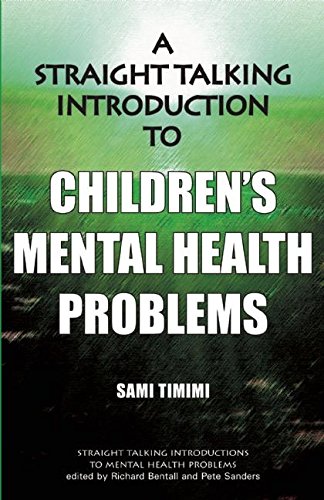 Stock image for A Straight Talking Introduction to Children's Mental Health Problems for sale by Better World Books