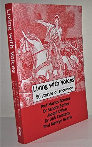 Stock image for Living With Voices: 50 Stories of Recovery for sale by Ammareal