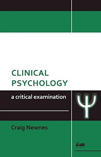 9781906254599: Clinical Psychology: A Critical Examination: 2