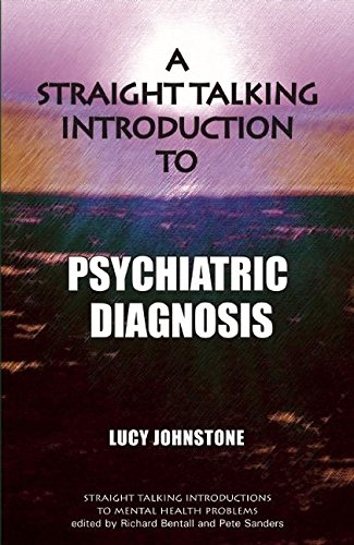 9781906254667: A Straight Talking Introduction to Psychiatric Diagnosis (Straight Talking Introductions To Mental Health Problems)