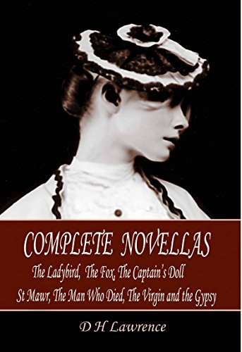 9781906259419: D H Lawrence Complete Novellas: The Ladybird, the Fox, the Captain's Doll, St Mawr, the Man Who Died, the Virgin and the Gypsy