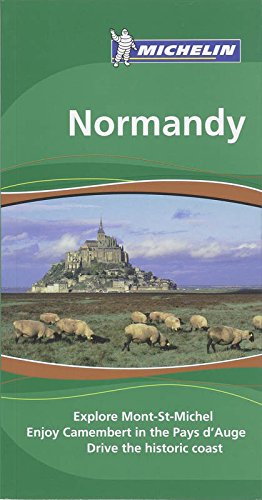 Beispielbild fr Michelin Normandy (Michelin Travel Guide Normandy) (Michelin Green Guides) zum Verkauf von medimops