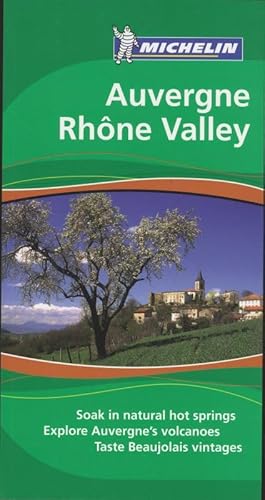 Stock image for Auvergne Rhone Valley Tourist Guide (Michelin Green Guides) for sale by AwesomeBooks