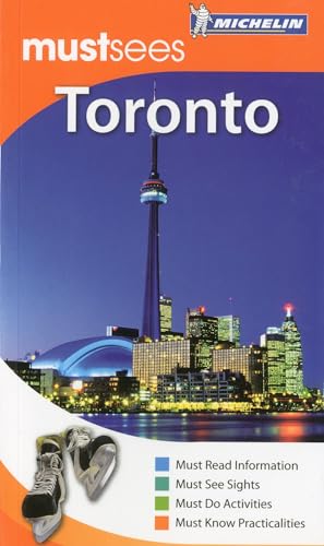 Beispielbild fr Toronto Must Sees Guide (Michelin Must Sees) (Michelin Must Sees Guide) zum Verkauf von AwesomeBooks