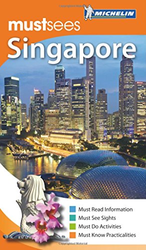 Stock image for Michelin Must Sees Singapore (Must See Guides/Michelin) for sale by Wonder Book