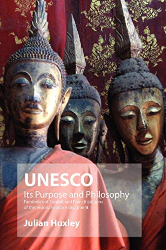Stock image for UNESCO: Its Purpose and Philosophy for sale by Lakeside Books