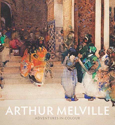 9781906270872: Arthur Melville: Adventures in Colour
