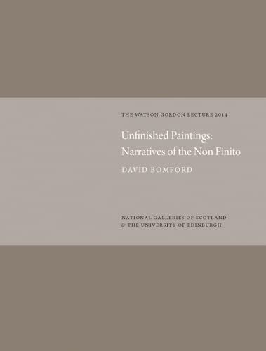 Imagen de archivo de UNFINISHED PAINTINGS NARRATIVES OF THE Format: Hardcover a la venta por INDOO