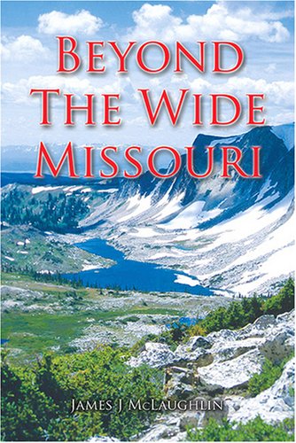 Imagen de archivo de Beyond the Wide Missouri a la venta por WorldofBooks