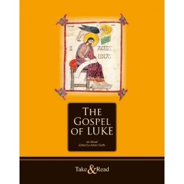Beispielbild fr Take & Read, the Gospel of Luke zum Verkauf von WorldofBooks