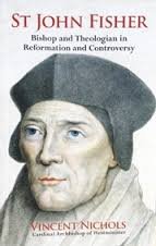 Stock image for St John Fisher: Bishop and Theologian in Reformation and Controversy for sale by WorldofBooks