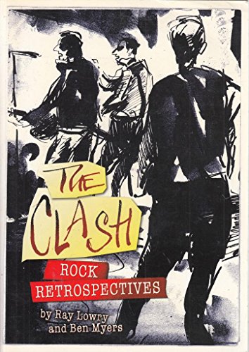 Stock image for The Clash (Rock Retrospectives) for sale by Goldstone Books