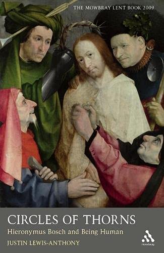 Stock image for Circles of Thorns: Hieronymus Bosch and Being Human for sale by WorldofBooks
