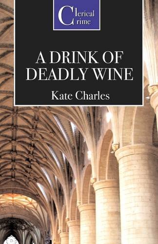 9781906288112: A Drink of Deadly Wine