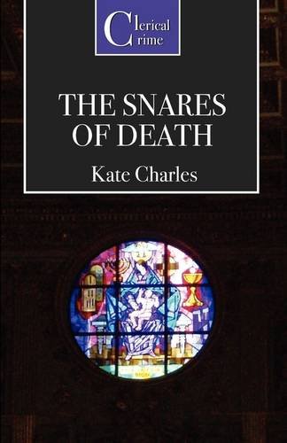 9781906288129: The Snares of Death