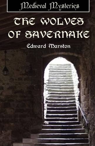 Wolves of Savernake: v. 1 (Domesday) - Marston, Edward