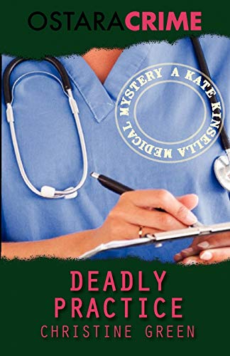 Deadly Practice (9781906288778) by Green, Christine