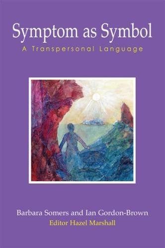 9781906289096: Symptom as Symbol: A Transpersonal Language (Wisdom of the Transpersonal)