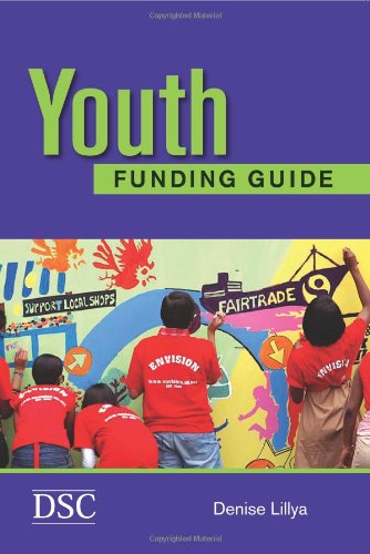 Stock image for YOUTH FUNDING GUIDE 2009 (The Youth Funding Guide) for sale by WorldofBooks