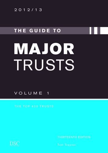 Stock image for Guide to the Major Trusts 2012-13 for sale by Better World Books Ltd