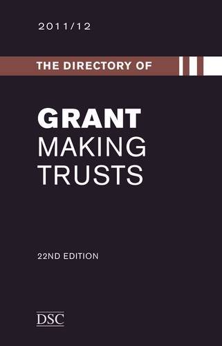 Stock image for DIRECTORY OF GRANT MAKING TRUSTS 2012/13 (The Directory of Grant Making Trusts) for sale by WorldofBooks