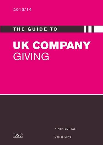Stock image for GUIDE TO UK COMPANY GIVING 2013/14 (The Guide to UK Company Giving 2013/14) for sale by WorldofBooks