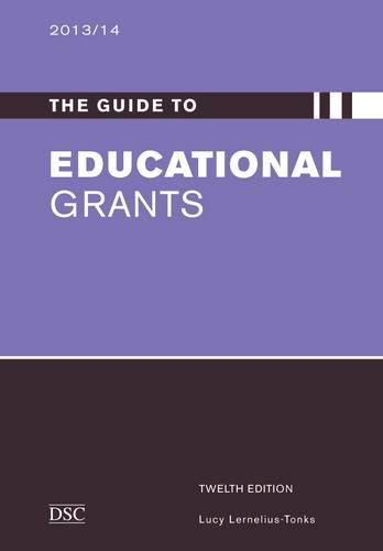 Stock image for GUIDE TO EDUCATIONAL GRANTS 2013/14 (The Guide to Educational Grants) for sale by WorldofBooks