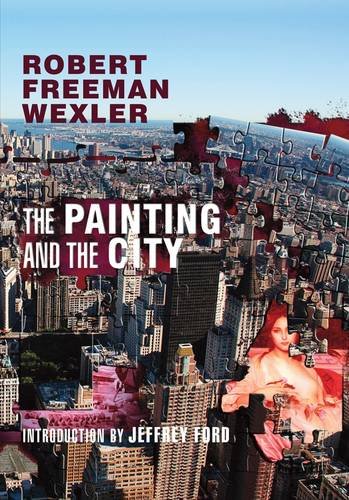 Beispielbild fr The Painting and the City [signed] zum Verkauf von Steven Edwards