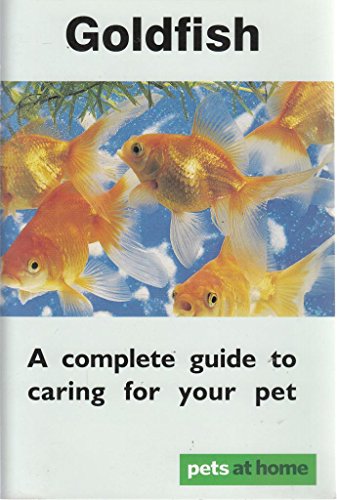 Beispielbild fr Goldfish a Compete Guide to Caring for Y zum Verkauf von AwesomeBooks