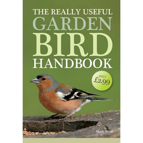 Stock image for The Really Useful Garden Bird Handbook for sale by WorldofBooks