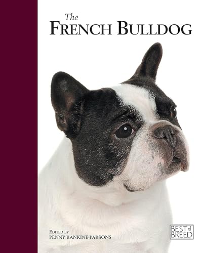 

The French Bulldog (Best Of Breed) [signed] [first edition]