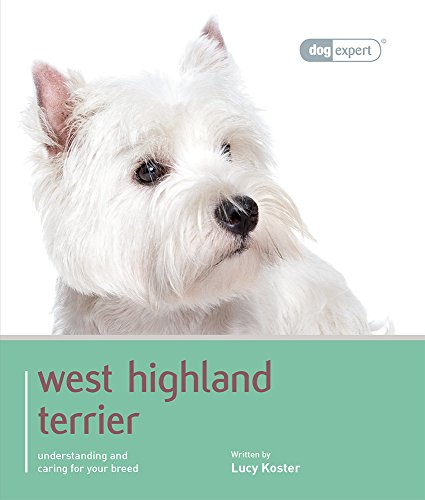 Beispielbild fr West Highland White Terrier (Dog Expert) zum Verkauf von WorldofBooks