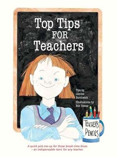 Stock image for 100 Top Tips for Teachers for sale by AwesomeBooks